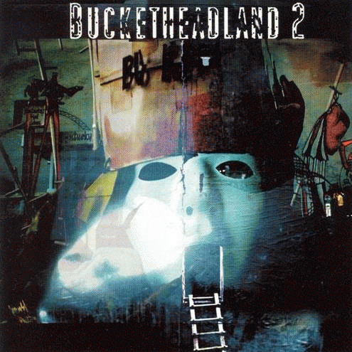 Buckethead : Bucketheadland 2